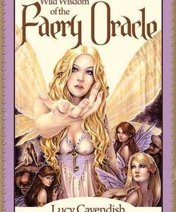 Wild Wisdom Of The Faery Oracle